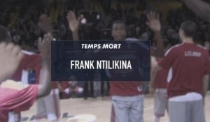 Basket Champions League - Temps mort avec Frank Ntilikina !