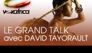 Vox Africa / Le grand Talk reçoit le musicien David Tayoraud et le politicien Mel Eg Theodor