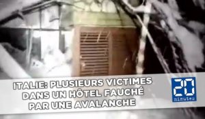 Italie: Plusieurs victimes dans un hôtel fauché par un avalanche