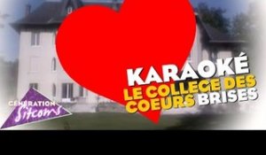 Générique : Le collège des cœurs brisés (version karaoké)