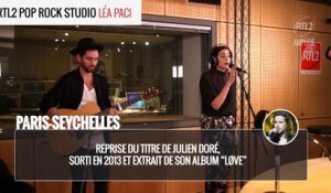Léa Paci - Paris-Seychelles (live) - RTL2 Pop Rock Studio