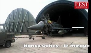 Nancy-Ochey : le mirage rentre au...