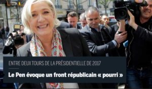 Le Pen évoque un front républicain " tout pourri "