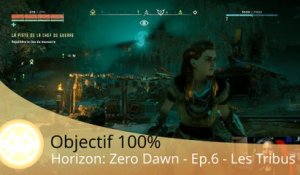 Objectif 100% - Horizon: Zero Dawn (Episode 6 - Les Tribus)