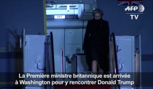 Theresa May arrive à Washington pour rencontrer Trump