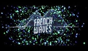 FRENCH WAVES - WEBSERIES TRAILER