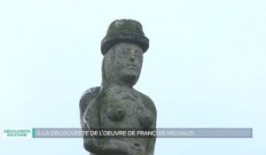Découverte aquitaine - Tailleurs de pierre : à la découverte de l'oeuvre de François Michaud à  Masgot