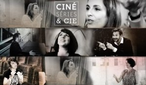 Ciné, séries & cie - édition du 14/01/2017