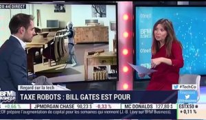 Regard sur la Tech: Bill Gates se prononce en faveur d'une taxe robots - 20/02