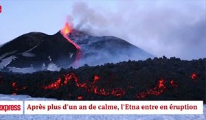 Après plus d’un an de calme, l’Etna entre en éruption