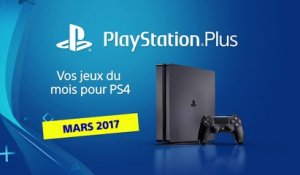 Les jeux PS Plus de mars 2017