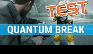 Quantum Break : TEST FR - Le Remedy universel ?