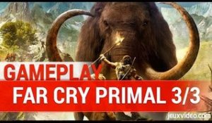 Far Cry Primal - NEW EXCLUSIVE GAMEPLAY | PS4 HD 1080P - 3/3