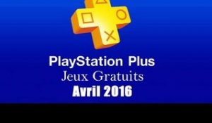 PlayStation Plus : Les Jeux Gratuits d'Avril 2016