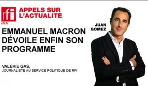 Emmanuel Macron dévoile enfin son programme