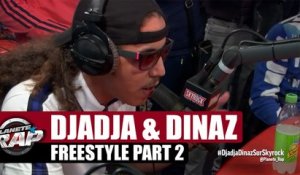 Djadja & Dinaz freestyle [Part. 2] #PlanèteRap