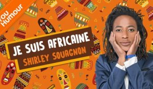 SHIRLEY SOUAGNON - Je suis africaine