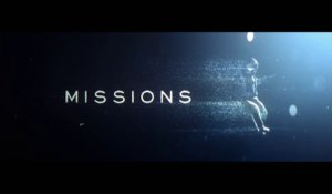 Missions : les trois premières minutes