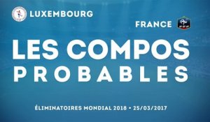 Luxembourg-France : les compos probables
