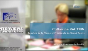 Questions à Catherine VAUTRIN (Grand Reims) - Bioéconomie durable - cese