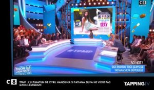 Cyril Hanouna – TPMP : son ultimatum à TF1 si Tatiana Silva ne vient pas  (vidéo)