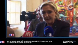 Attentat de Saint-Pétesbourg : Marine Le Pen accuse déjà le "fondamentalisme islamiste" (vidéo)