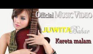 Juwita Bahar - Kereta Malam [Official Music Video HD]