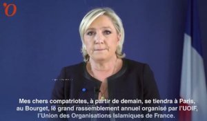 Marine Le Pen veut faire interdire le salon des islamistes de l’UOIF