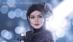 Dato' Sri Siti Nurhaliza - Engkau (Audio)