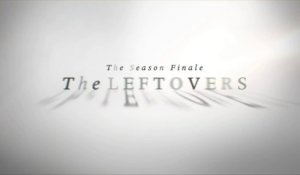 The Leftovers - Promo du season finale