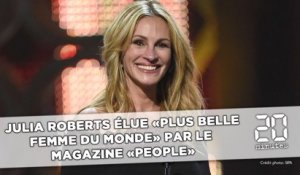 Julia Roberts élue «plus belle  femme du monde» par  le magazine «People»