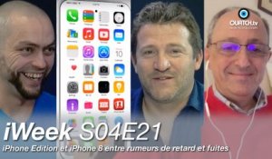 iWeek S04E21 : iPhone Edition et iPhone 8 entre rumeurs de retard et fuites