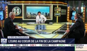 Le Rendez-Vous des Éditorialistes: L'euro est au coeur de la fin de la campagne présidentielle - 02/05