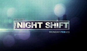 The Night Shift - Promo Saison 2