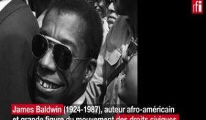 Raoul Peck et James Baldwin : "I'm not your Negro", dans Tous les cinémas du Monde @RFI