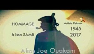 HOMMAGE À ISSA SAMB ALIAS JOE OUAKAM (1945 - 2017)