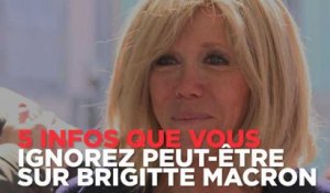5 infos que vous ignorez peut-être sur Brigitte Macron