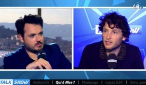 Talk Show du 09/05, partie 3 : qui à Nice ?