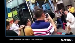 Chine : un homme tire un bus avec… son pénis ! (Vidéo)