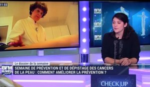 Le dossier de la semaine: Semaine de prévention et de dépistage des cancers de la peau: Comment améliorer la prévention ? - 13/05