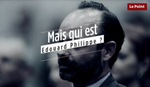Mais qui est Edouard Philippe, le nouveau Premier Ministre français ?
