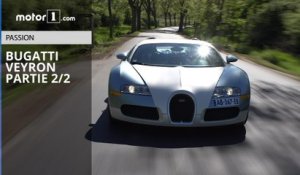 Notre essai de la Bugatti Veyron ! (partie 2/2)