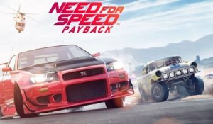 Need for Speed Payback - Bande-annonce officielle de présentation