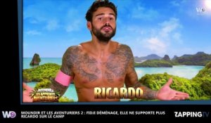 Moundir et les aventuriers 2 : Fidji déménage après la révélation choc de Ricardo à Carla ! (Vidéo)