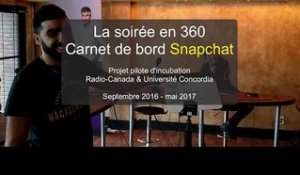 La soirée en 360: le carnet de bord Snapchat