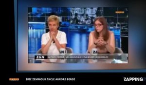 Eric Zemmour s'en prend violemment à Aurore Bergé, députée En Marche (vidéo)