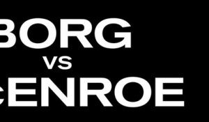 Borg vs McEnroe, la bande annonce