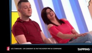Les Z'Amours : un candidat fait une blague sur l'infidélité, sa copine le rembarre méchamment (vidéo)