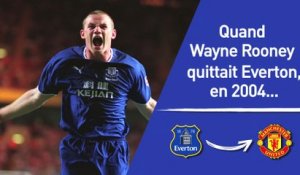 Foot - ANG : Quand Rooney quittait Everton, en 2004...
