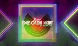 Sheppard - Edge Of The Night